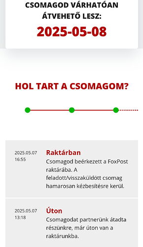 Cette image montre le statut de suivi d'un colis qui devrait être disponible pour être récupéré le 8 mai 2025, et qui est actuellement dans l'entrepôt de FoxPost. (Légendé par IA)