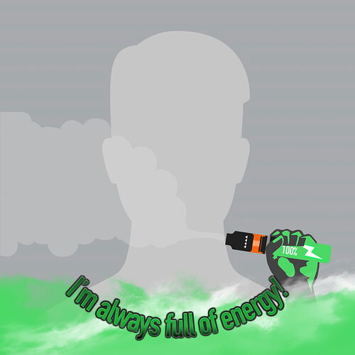 Egy ember sziluettje, aki zöld kézzel egy 100%-os akkumulátorjelzésű e-cigarettát tart, és az alján az "I'm always full of energy!" felirat olvasható. (Feliratozva AI-val)