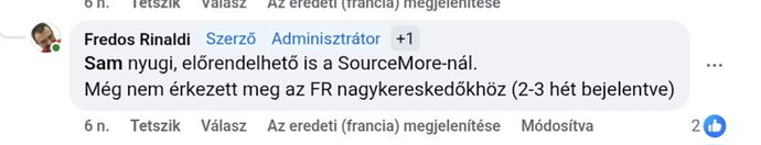 Fredos Rinaldi informe Sam dans un commentaire Facebook qu'un produit est précommandable chez SourceMore, qu'il n'est pas encore arrivé chez les grossistes français, mais qu'il est attendu sous 2-3 semaines. (Sous-titré par IA)
