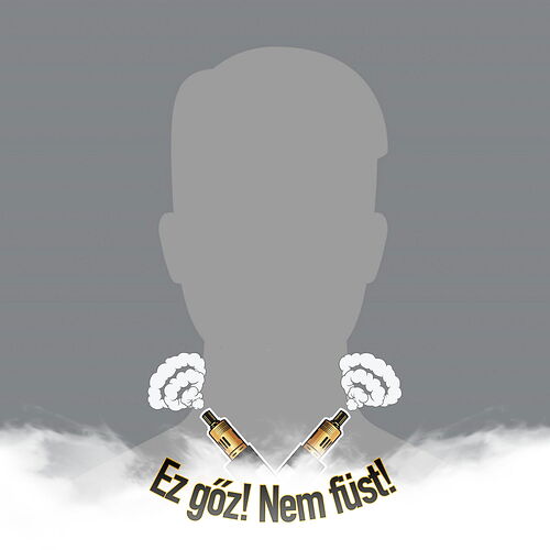 Az ábrán egy árnyékos emberi fej sziluettje látható, amelyből két e-cigaretta fúj ki gőzt, alatta a felirat: "Ez gőz! Nem füst!" szerepel. (Feliratozva AI-val)