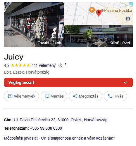 A Juicy nevű bolt, amely 411 vélemény alapján 4,9 csillagot kapott, végleg bezárt Horvátországban, Osijekben található, és a címe Ul. Pavla Pejačevića 22. (Feliratozva AI-val)