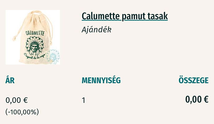 The image shows a Calumette cotton bag, included as a gift, priced at €0.00, quantity 1, and total €0.00. (Captioned by AI)