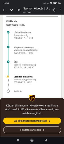 A képernyőn egy UPS csomag nyomon követési státusza látható, amely szerint a csomagot Spanyolországból Magyarországra szállították, de a Vecses-i helyszínen elutasították a szállítást. (Feliratozva AI-val)