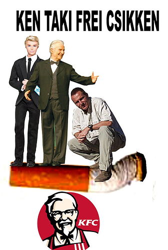 Az képen három férfi áll egy hatalmas elnyűtt cigaretta tetején, felettük a "KEN TAKI FREI CSIKKEN" szöveg, alul pedig a KFC logó látható. (Feliratozva AI-val)